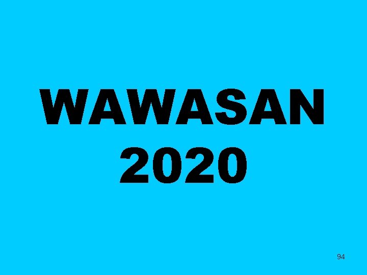 WAWASAN 2020 94 