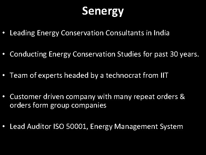 Senergy • Leading Energy Conservation Consultants in India • Conducting Energy Conservation Studies for