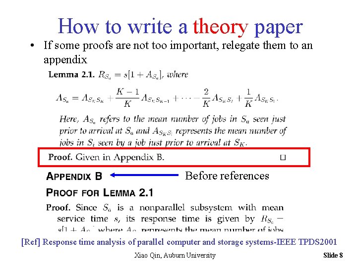 How to write a theory paper • If some proofs are not too important,