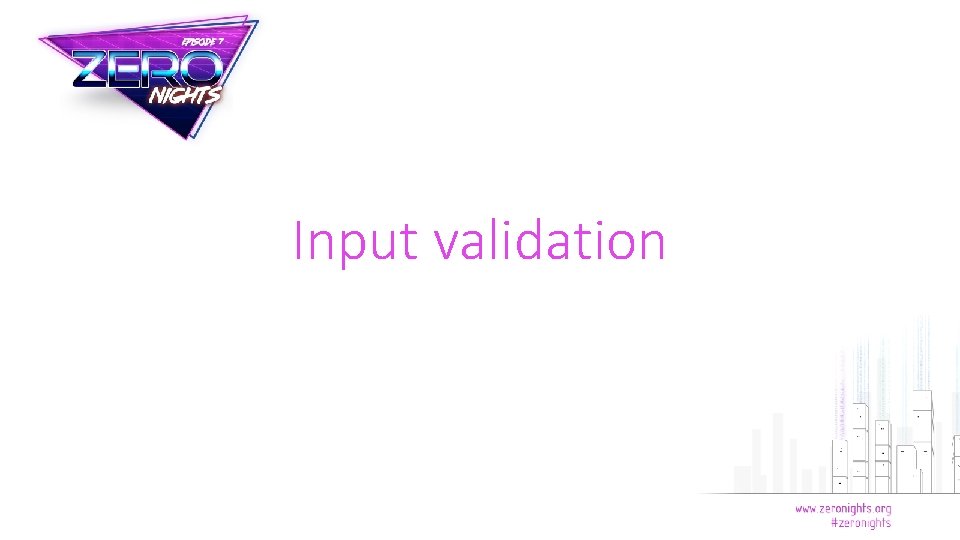 Input validation 