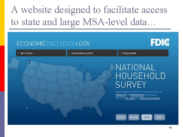 A website designed to facilitate access to state and large MSA-level data… 42 