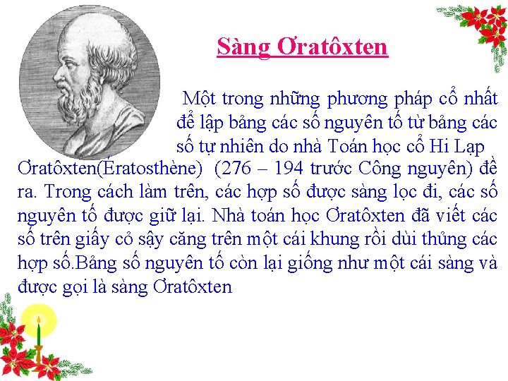 Sàng Ơratôxten Một trong những phương pháp cổ nhất để lập bảng các số