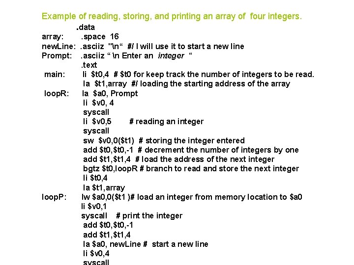 Example of reading, storing, and printing an array of four integers. . data array: