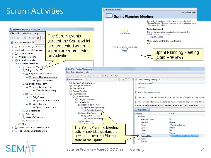 Scrum Activities The Scrum events (except the Sprint which is represented as an Alpha) Scrum Activities The Scrum events (except the Sprint which is represented as an Alpha)