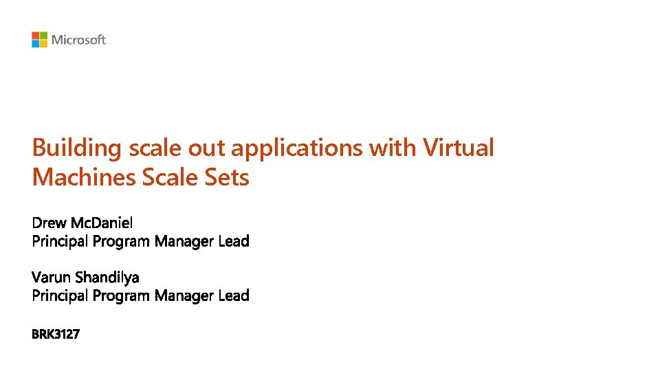 Building scale out applications with Virtual Machines Scale