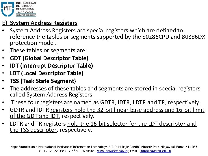 E) System Address Registers • System Address Registers are special registers which are defined