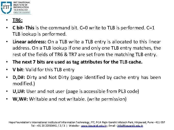  • TR 6: • C bit- This is the command bit. C=0 write