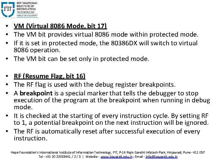  • VM (Virtual 8086 Mode, bit 17) • The VM bit provides virtual