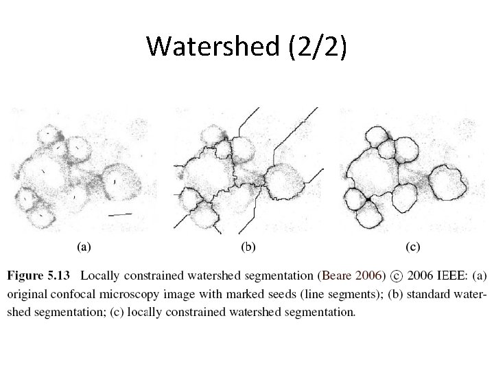 Watershed (2/2) Watershed (2/2)