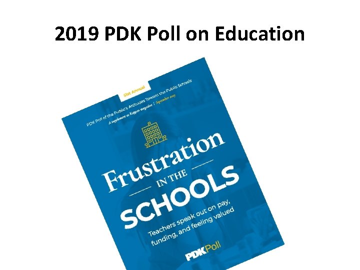 2019 PDK Poll on Education 