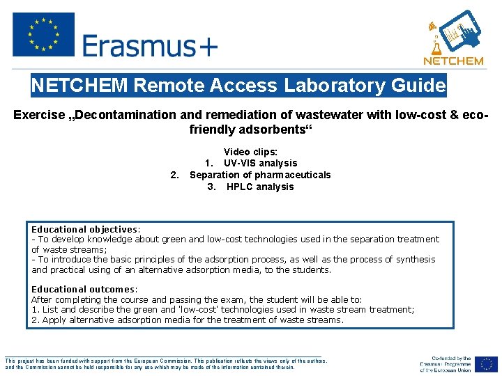 NETCHEM Remote Access Laboratory Guide Exercise „Decontamination and remediation of wastewater with low-cost &