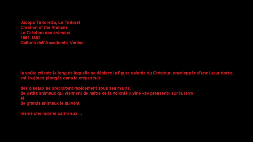 Jacopo Tintoretto, Le Tintoret Creation of the Animals La Création des animaux 1551 -1552
