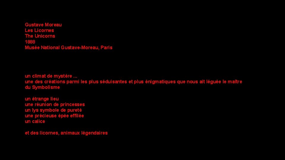 Gustave Moreau Les Licornes The Unicorns 1888 Musée National Gustave-Moreau, Paris un climat de