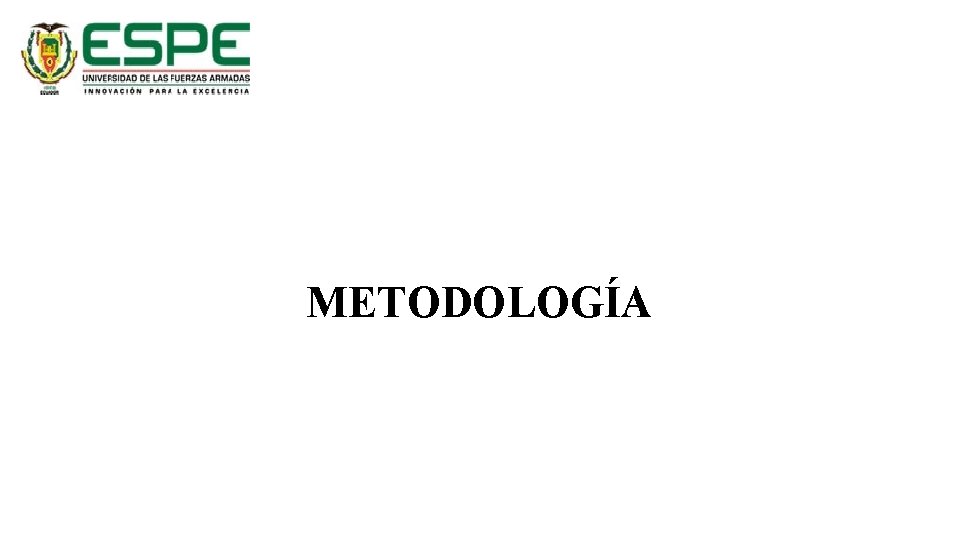 METODOLOGÍA 