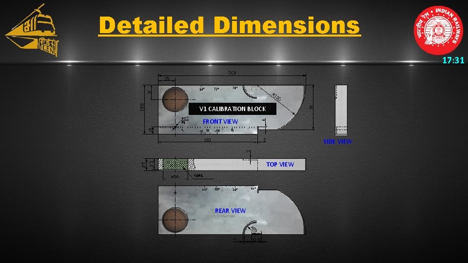 Detailed Dimensions 17: 31 V 1 CALIBRATION BLOCK FRONT VIEW SIDE VIEW TOP VIEW