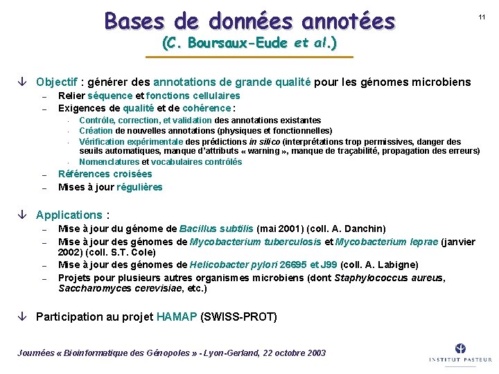 Bases de données annotées 11 (C. Boursaux-Eude et al. ) â Objectif : générer