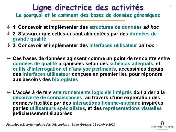 Ligne directrice des activités 3 Le pourquoi et le comment des bases de données