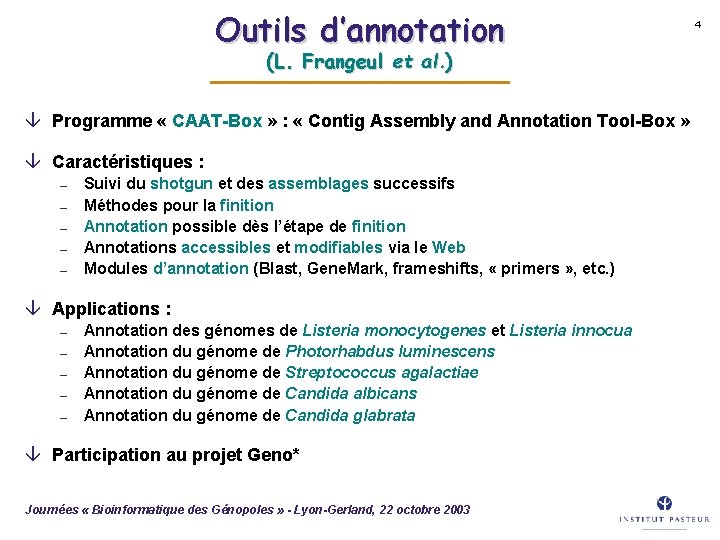 Outils d’annotation (L. Frangeul et al. ) â Programme « CAAT-Box » : «
