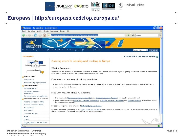 Europass | http: //europass. cedefop. europa. eu/ European Workshop – Defining electronic standards for