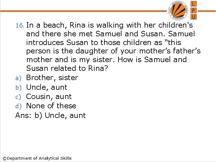 16. In a beach, Rina is walking with her children's and there she met 16. In a beach, Rina is walking with her children's and there she met