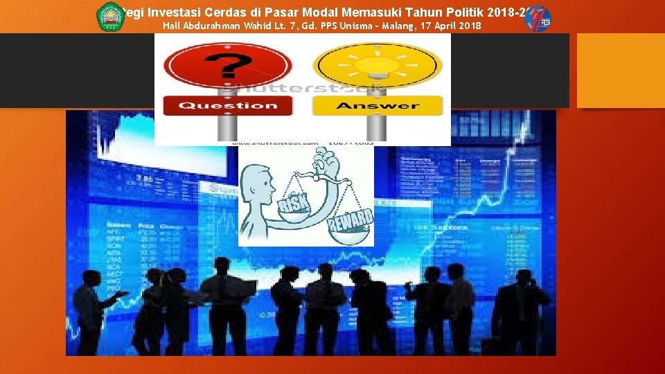 Strategi Investasi Cerdas di Pasar Modal Memasuki Tahun Politik 2018 -2019 Hall Abdurahman Wahid