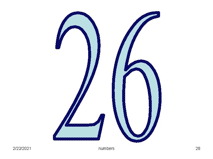 2/22/2021 numbers 28 