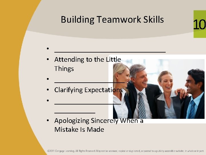 Building Teamwork Skills • _______________ • Attending to the Little Things • __________ •