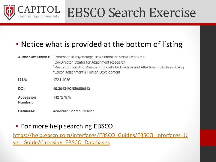 EBSCO Search Exercise • Notice what is provided at the bottom of listing •