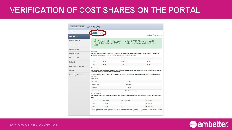 VERIFICATION OF COST SHARES ON THE PORTAL Confidential and Proprietary Information 