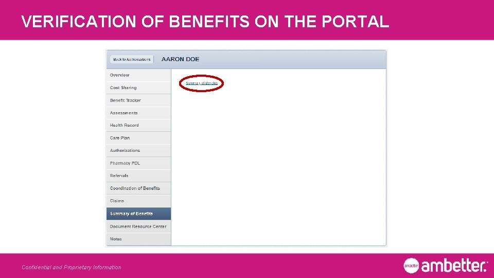 VERIFICATION OF BENEFITS ON THE PORTAL Confidential and Proprietary Information 