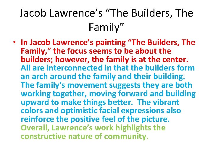 Jacob Lawrence’s “The Builders, The Family” • In Jacob Lawrence’s painting “The Builders, The