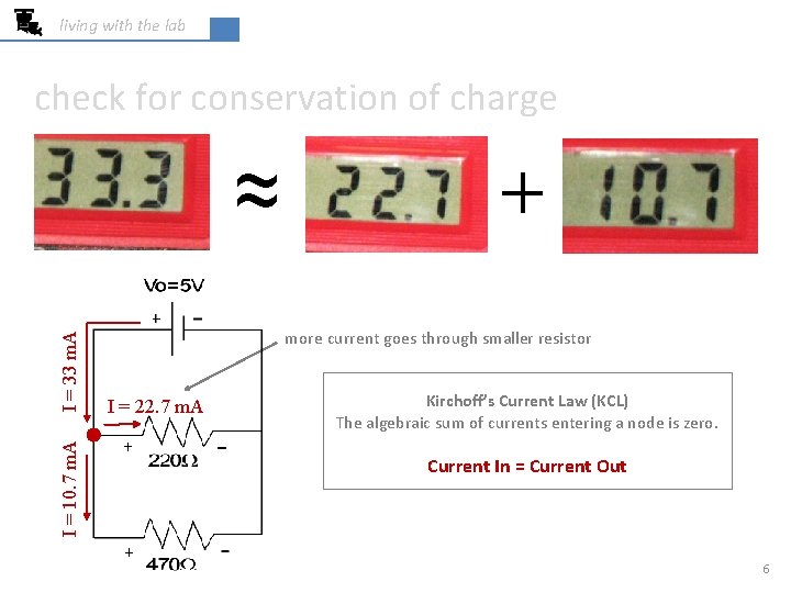 living with the lab check for conservation of charge I = 10. 7 m.