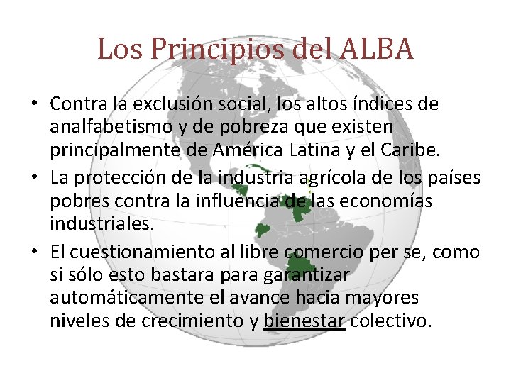 Los Principios del ALBA • Contra la exclusión social, los altos índices de analfabetismo