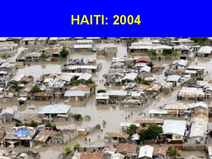 HAITI: 2004 