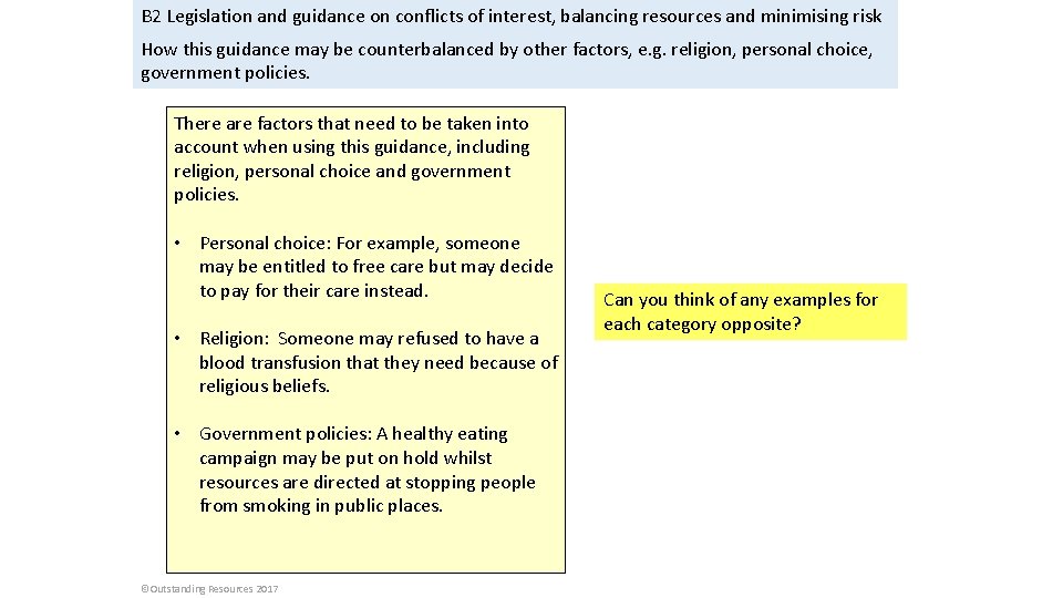 B 2 Legislation and guidance on conflicts of interest, balancing resources and minimising risk