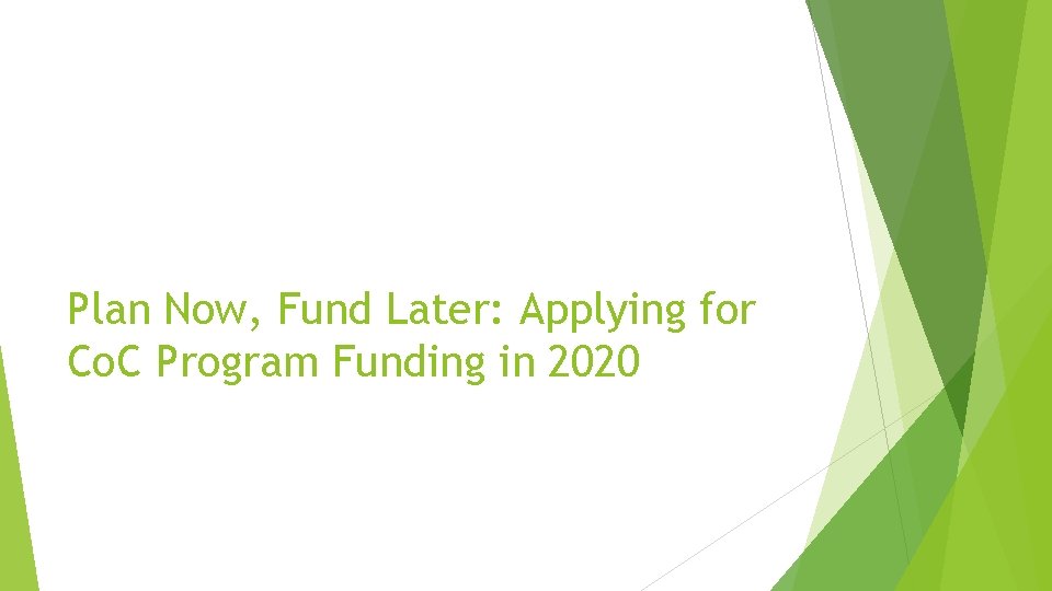 Plan Now, Fund Later: Applying for Co. C Program Funding in 2020 