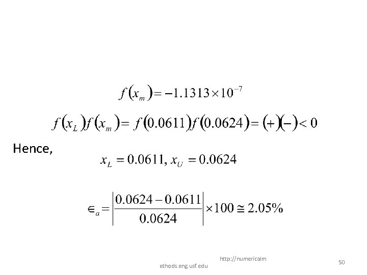 Hence, ethods. eng. usf. edu http: //numericalm 50 Hence, ethods. eng. usf. edu http: //numericalm 50