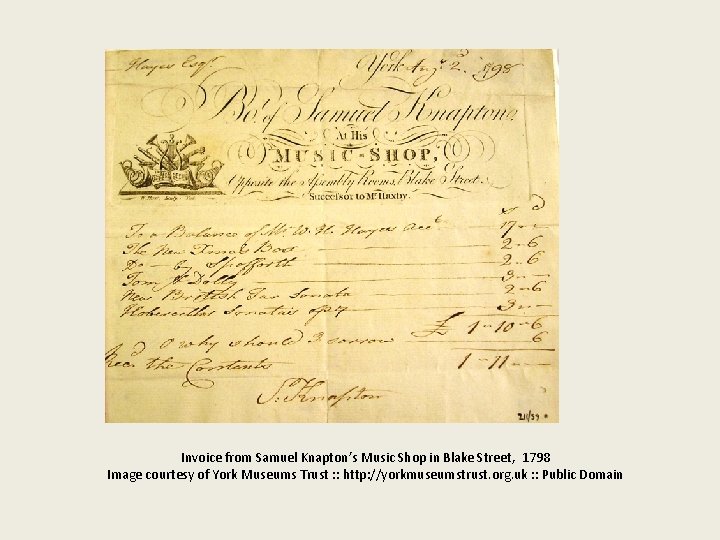 Invoice from Samuel Knapton’s Music Shop in Blake Street, 1798 Image courtesy of York