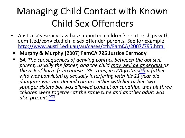 Managing Child Contact with Known Child Sex Offenders • Australia’s Family Law has supported
