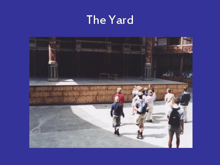 The Yard 