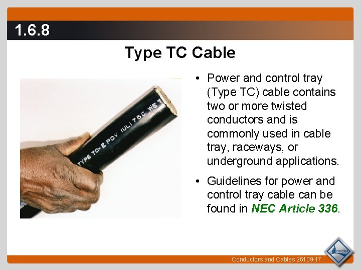 1. 6. 8 Type TC Cable • Power and control tray (Type TC) cable