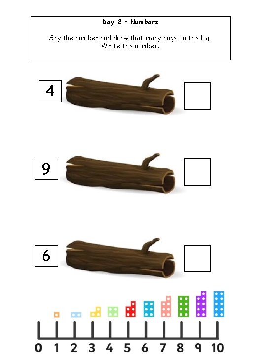 Day 2 – Numbers Say the number and draw that many bugs on the