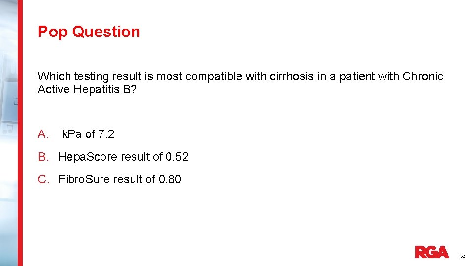 Pop Question Which testing result is most compatible with cirrhosis in a patient with