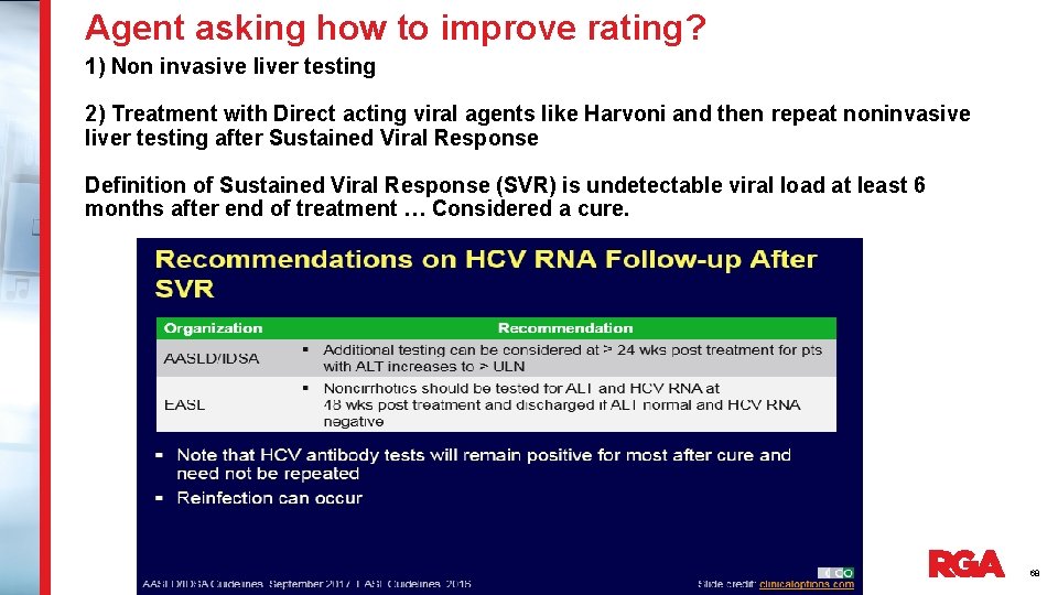 Agent asking how to improve rating? 1) Non invasive liver testing 2) Treatment with