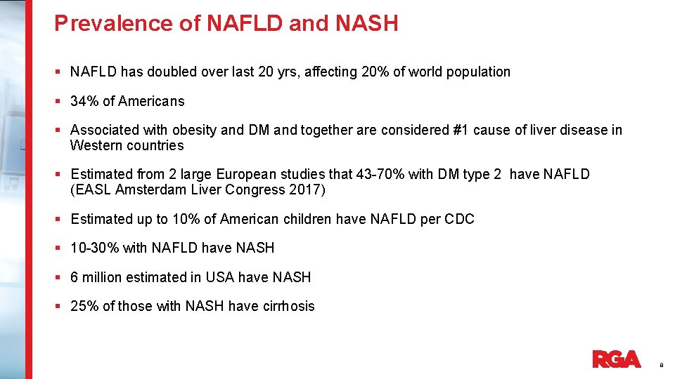 Prevalence of NAFLD and NASH § NAFLD has doubled over last 20 yrs, affecting