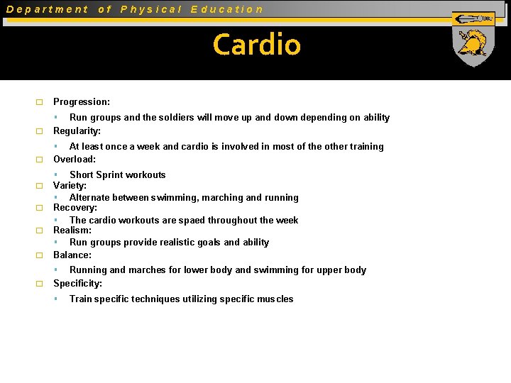 Department of Physical Education Cardio � Progression: � Run groups and the soldiers will