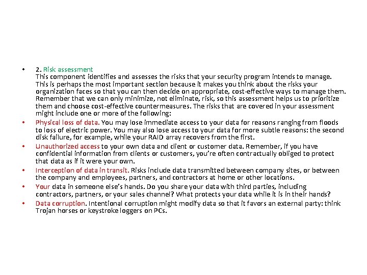  • • • 2. Risk assessment This component identifies and assesses the risks