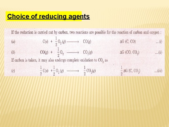 Choice of reducing agents 