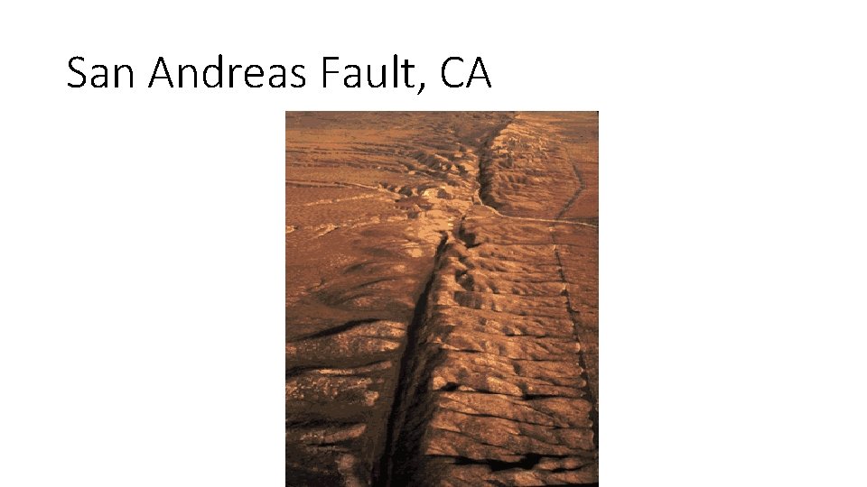 San Andreas Fault, CA 