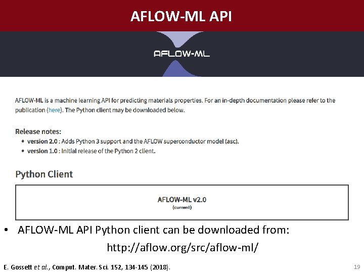 AFLOW-ML API • AFLOW-ML API Python client can be downloaded from: http: //aflow. org/src/aflow-ml/